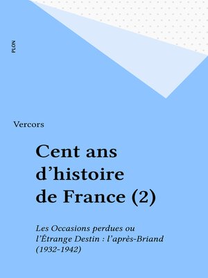 cover image of Cent ans d'histoire de France (2)